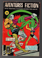 Aventures Fiction N°34 L'homme élément - La Déesse D'or - Les Métalliens Contre La Bande Plastique...1973 - Aventures Fiction