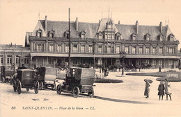 France - 02 - ST QUENTIN - Place De La Gare - Voiture - LL - Carte Postale Ancienne - Saint Quentin