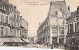 France - 02 - ST QUENTIN - Rue De La Sous Préfecture - Carte Postale Ancienne - Saint Quentin
