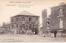 France - 02 - ST QUENTIN - Guerre Mondiale 1914/1918 -  La Caserne Rest Of The Barrack - Carte Postale Ancienne - Saint Quentin