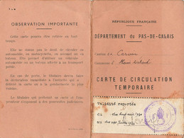 CARTE De CIRCULATION TEMPORAIRE - LENS - OCTOBRE 1939  - W.W.2.  (16 X11cm) - DEPARTEMENT Du PAS-DE-CALAIS - Documents