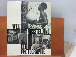 Ausstellungskatalog Weltausstellung Der Photographie : Was Ist Der Mensch ? - Fotografie