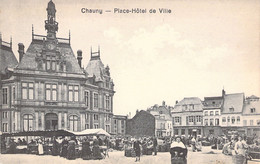 FRANCE - 02 - CHAUNY - Place De L'Hôtel De Ville - Marché - Commerce - Carte Postale Ancienne - Chauny