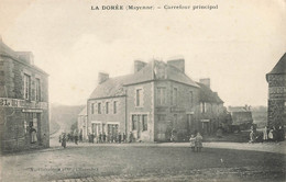 La Dorée * Le Carrefour Principale Du Village * Hôtel Des Voyageurs * Villageois - Autres & Non Classés