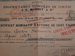 Société Des Propriétaires Vinicoles De Cognac J.G.Monnet & Cie - Certificat Nominatif D'Actions De100 Frs. - Cognac 1913 - Landwirtschaft