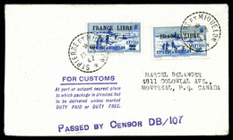 N°262 Et 276, 90c Et 60c +90c France Libre Sur Lettre Du 15.9.42 Pour Montréal. Censures Canadienne. TB  Qualité: Oblité - Briefe U. Dokumente