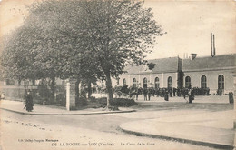 La Roche Sur Yon * La Cour De La Gare * Ligne Chemin De Fer De Vendée - La Roche Sur Yon