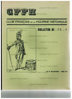 Modélisme Club Français De La Figurine Historique Bulletin 76.4 Soldat Maquette Diaporama - Literatur & DVD