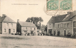 La Chapelle Au Riboul * La Route De La Gare * Café SABLE * Café CORMERAY MOULAY - Sonstige & Ohne Zuordnung