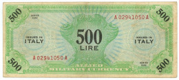 500 LIRE OCCUPAZIONE AMERICANA IN ITALIA MONOLINGUA BEP 1943 BB - Allied Occupation WWII