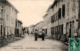 Dagneux Canton Montluel Route Nationale Quartier De La Croix Ain 01120 N°1 Cpa Voyagée En 1908 TB.Etat - Non Classés