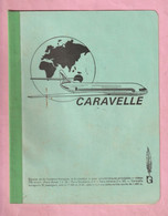 Delcampe - ATTENTION  !!!!   COUVERTURE DE CAHIER : AVIATION / AVION : CARAVELLE - CAHIER NG ( NOUVELLES GALERIES ) - Book Covers