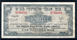 RC 22482 ISRAEL 1948 ANGLO PALESTINE BANK BILLET DE 500 MILS - Israel