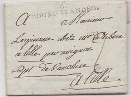 Ardèche Marque Postale Noire 6 BOURG ST ANDEOL (48x7) Taxe Manuscrite 2 Pour Lille Par Avignon Vaucluse - 1701-1800: Voorlopers XVIII
