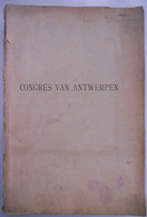 Handelingen Vh CONGRES Vh DAVIDSFONDS Gehouden Te ANTWERPEN Oogst 1912 / Druk Brugge Houdmont Carbonez - Sonstige & Ohne Zuordnung