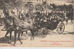 LUNEVILLE - Visite De M. Lebrun, Ministre Des Colonies 12 Août 1911 . Le Landau Du Ministre. - Receptions