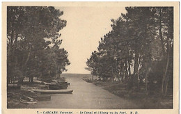 Carcans. Le Canal Et L'étang Vu Du Port De Carcans. - Carcans