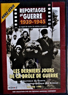 Les Derniers Jours De La Drôle De Guerre - Mai-Juin 1940 . - Documentaires