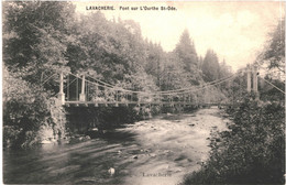 CPA  Carte Postale Belgique Lavacherie Pont Sur L'Ourthe  Saint Ode   VM64141ok - Sainte-Ode