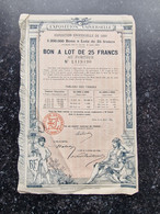 VP ACTION (V2302) EXPOSITION UNIVERSELLE DE 1889 (2 Vues) Bon à Lot De 25 Frs 1889 Num 1,119,190 - Toerisme