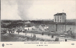 FRANCE - 93 - LA COURNEUVE - Catastrophe De La Courneuve - 15 Mars 1918 - Carte Postale Ancienne - La Courneuve