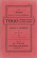 TOGO. British And French Occupation Charles H.Greenwood. 1916. 57 S., Broschiert - Colonies Et Bureaux à L'Étranger