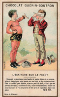 CHROMOS - S11560 - Chocolat Guérin Boutron - L'Ecriture Sur Le Front - Chapeau - En L'état Coupé - Env. 10,4x6,5 Cm - L2 - Guerin Boutron