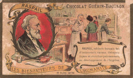 CHROMOS - S11568 - Chocolat Guérin Boutron - Les Bienfaiteurs De L'Humanité Raspail Médecin - Etat - Env.10,6x6,2 Cm- L2 - Guerin Boutron