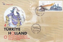 Turkey, Türkei - 2012 - 400th YEAR OF DIPLOMATIC RELATIONS BETWEEN NETHERLANDS /// First Day Cover & FDC - Storia Postale