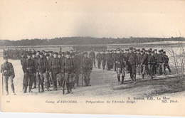 MILITARIA - Casernes - Camp D'AUVOURS - Préparation De L'armée Belge - édit - R.Barbier - Carte Postale Ancienne - Kasernen
