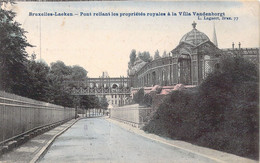 BELGIQUE - Bruxelles-Laeken - Pont Reliant Les Propriétés Royales A La Villa Vandenborgt - Carte Postale Ancienne - Other & Unclassified