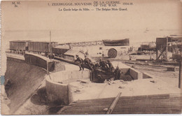 1. - Zeebrugge - Souvenir De La Guerre 1914-18 - La Garde Belge Du Môle - Zeebrugge