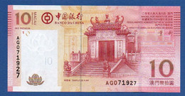 MACAU - Banco Da China - P.108a – 10 Patacas 2008 UNC, Serie AG 071927 - Macao