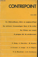 Contrepoint N°22-23 1976 - Le Libéralisme, Hier Et Aujourd'hui - De Quelques Contradictions Du Libéralisme (II) - Vers L - Autre Magazines