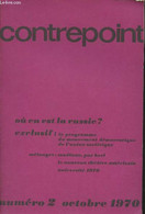 Contrepoint N°2 Octobre 1970 - Où En Est La Russie ? - Le Marxisme Russe En 1906 - Marx Selon Lénine -Le Léninisme - Lén - Autre Magazines