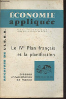 Economie Appliquée - Archives De L'I.S.E.A. - Tome XV N°1-2 - 1962 Janv. Juin - Le IVe Plan Français, 1962-1965. En Quoi - Autre Magazines