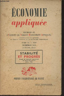 Economie Appliquée - Archives De L'I.S.E.A. - Tome XI 1958 N°1-2 Janv. Juin - Stabilité Et Progrès : Le Problème Des Pay - Autre Magazines