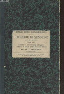 Cyropédie De Xénophon Livre Premier - Nouvelle édition Contenant Des Notes Historiques, Philologiques Et Littéraires En - Cultural