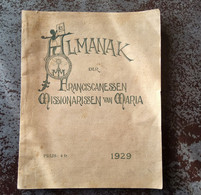 Almanak Der Franciscanessen, Missionarissen Van Maria 1929,  66 Pp. - Vecchi