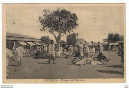 ERITREA  ITALIANA:  CHEREN  -  PIAZZA  DEL  MERCATO  -  PER  L' ITALIA  -  FP  -  RR - Hallen