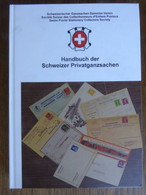 Wiederkehr / SGSSV; Handbuch Schweizer Privatganzsachen, 1. Auflage 2017 - Ganzsachen