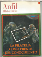 BIBLIOTECA ANFIL LA FILATELIA COMO FUENTE DE CONOCIMIENTO - Filatelia E Storia Postale