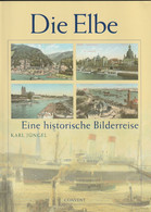 Die Elbe - Eine Historische Bilderreise Von Karl Jüngel (96 Seiten, Viele Bilder - Non Classés