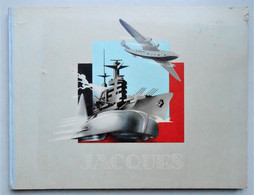 Album Chromos Complet - Chocolat Jacques - Autos, Avions, Marine De Guerre - Albums & Catalogues