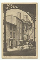 09/ CPA - Foix - La Rue Villotte Et Le Chateau Fort - Foix