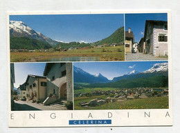 AK 120281 SWITZERLAND - Celerina - Enigadina - Celerina/Schlarigna