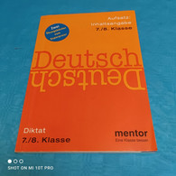 Gisela Mertel-Schmidt - Deutsch Aufsatz 7/8 Klasse / Katharina Westenburger - Diktat 7/8 Klasse - Schulbücher