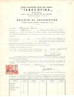 Bulletin De Souscription Tabacofina Union Financière Belge Des Tabacs Fait En Double à Malines 13/11/1946 TP Fiscal - S - V