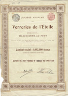 Titre De 1899 - Société Anonyme Des Verreries De L'Etoile - - Industrie