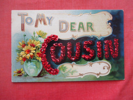 Embossed To MY Dear Cousin.     Ref 5956 - Saluti Da.../ Gruss Aus...